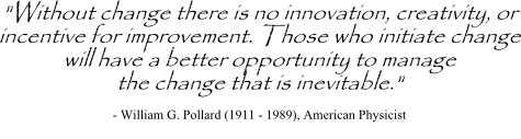 Innovation quote by William Pollard