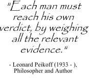 Relevant evidence quote by Leonard Peikoff
